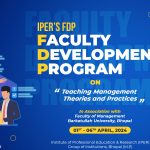 Faculty Development Programme (FDP) at IPER on “Contemporary Management Theories & Practices” – on 1st to 6th April, 2024