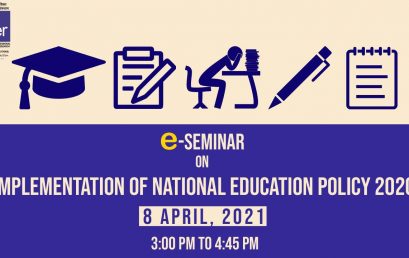 eSeminar on National Education Policy Implementation – 8th April, 2021