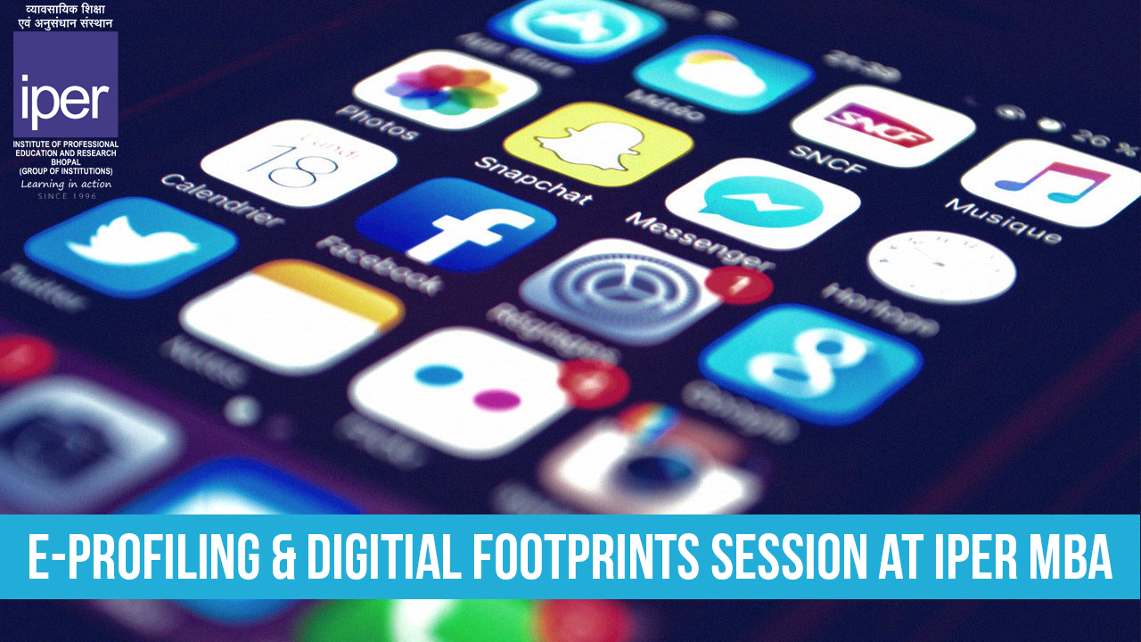 e-Profiling & Digitial Footprints Session at IPER MBA – 12th Dec, 2020