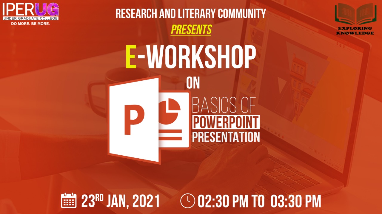 E-Workshop on “Basics of Power Point Presentation” at IPER UG
