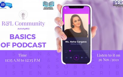 Expert Session on “Basics of Podcast” by Ms Neha Gargava