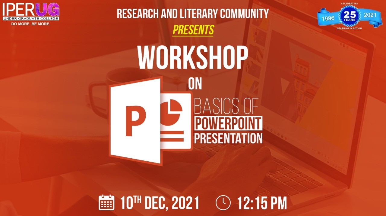 Workshop on Basics of PowerPoint at IPER UG