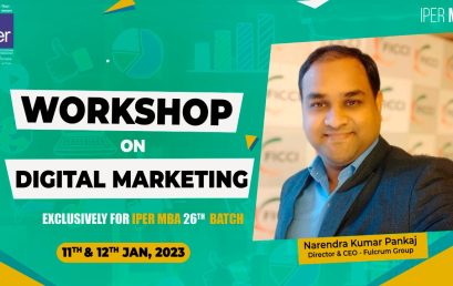 Workshop on Digital Marketing – IPER MBA – 12th Jan, 2023