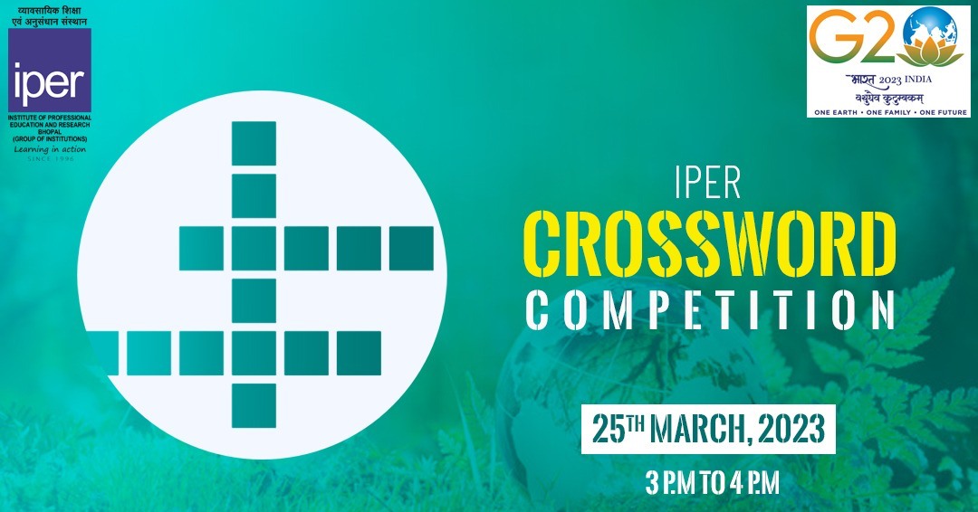 Crossword Competition – India’s G20 Presidency – IPER MBA – 25th March, 2023