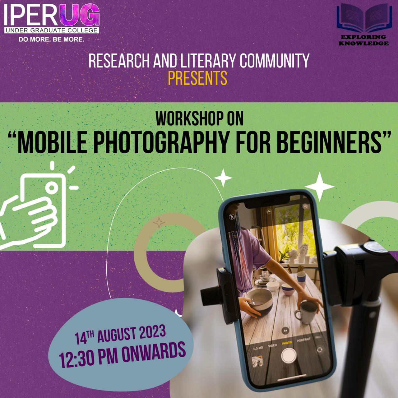 Workshop on Mobile Photography for Beginners – 14th Aug, 2023