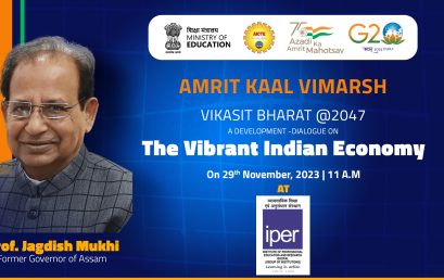 Amrit Kaal Vimarsh Vikasit Bharat @2047 at IPER – 29th Nov, 2023