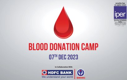 Blood Donation Camp with HDFC Bank and BMHRC – IPER MBA – 7th Dec, 2023